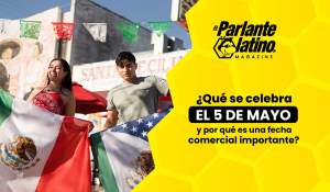 Lee más sobre el artículo ¿Qué se celebra el 5 de mayo y por qué es una fecha comercial importante?