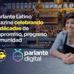 El Parlante Latino Magazine Celebrando Dos Décadas de Compromiso, Progreso y Comunidad